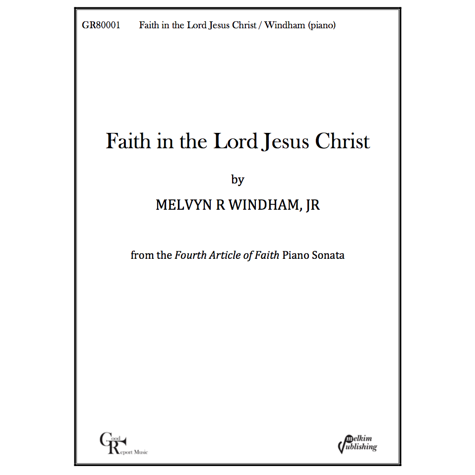Faith in the Lord Jesus Christ (Sheet Music for Piano) – Melkim Publishing